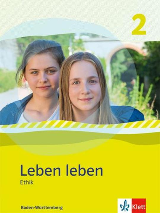 Produktbild Leben leben. Schülerbuch 7.-8. Klasse. Ausgabe Baden-Württemberg ab 2017 (Deutsch, Andreas/Rösch, Anita(Dr.), Distelrath, Götz/Höffle, 2017)