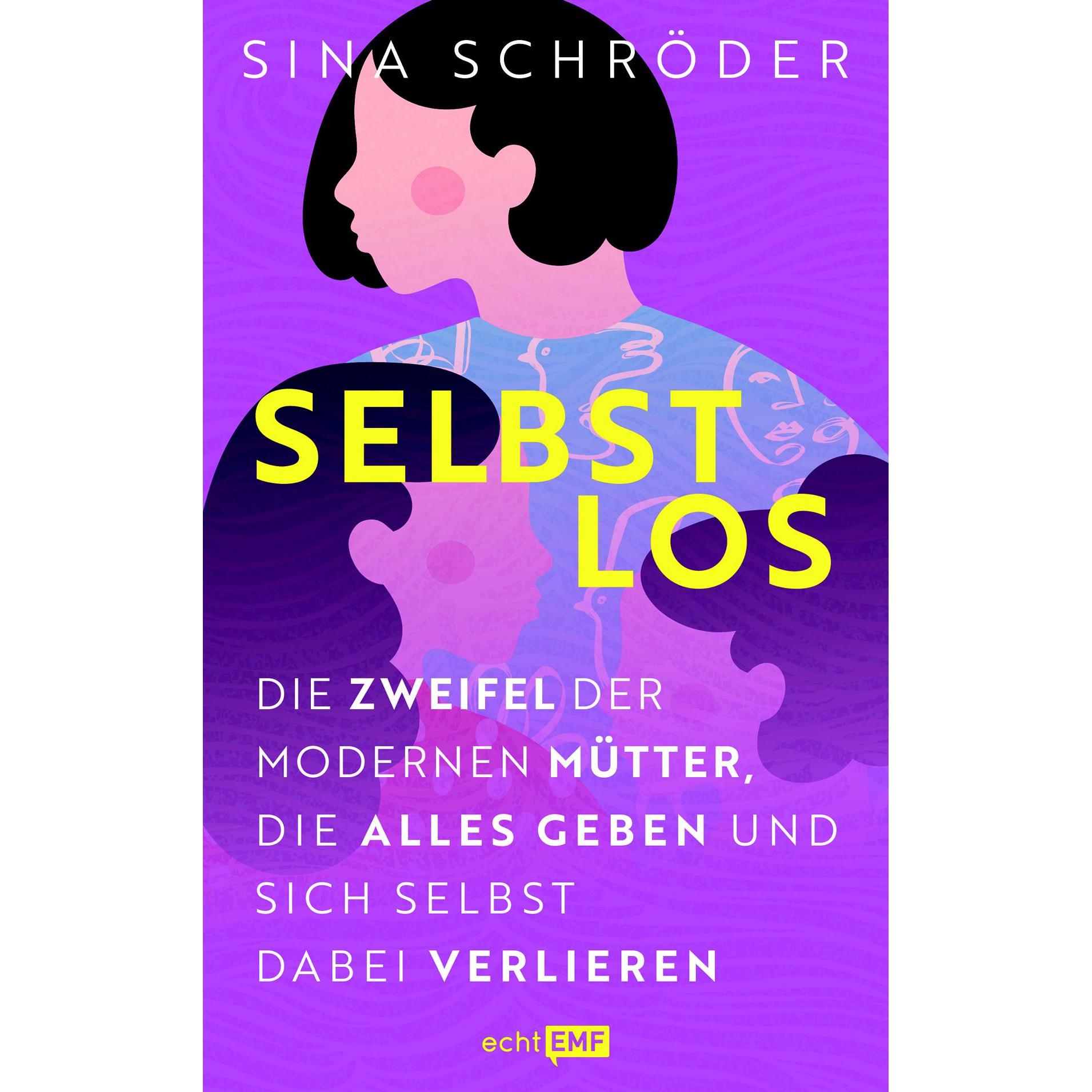 Thumbnail - Selbstlos Die Zweifel der modernen Mütter, Ratgeber von Sina Schröder
