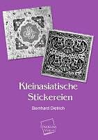 Produktbild Kleinasiatische Stickereien (Deutsch, Bernhard Dietrich, 2012)