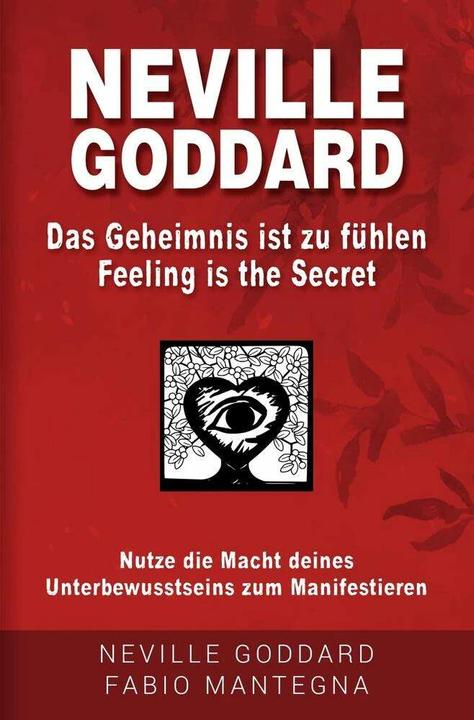 Produktbild tolino Neville Goddard - Das Geheimnis ist zu fühlen (Feeling is the Secret) (Deutsch, Fabio Mantegna, Joseph Murphy, Neville Goddard, 2023)