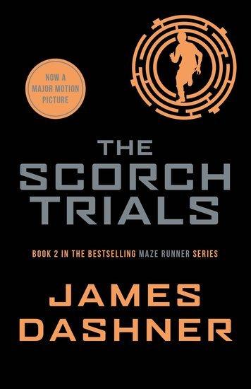 Produktbild The Maze Runner 2. The Scorch Trials (Englisch, James Dashner, 2014)