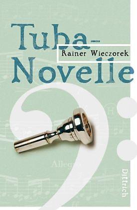Produktbild Tuba-Novelle (Deutsch, Rainer Wieczorek, 2010)