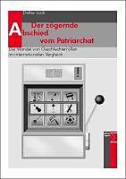 Produktbild Der zögernde Abschied vom Patriarchat (Deutsch, Detlev Lück, 2009)