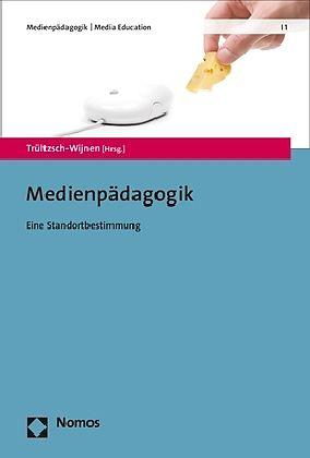 Produktbild Medienpädagogik (Deutsch, Christine Trültzsch-Wijnen, 2017)