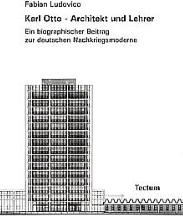 Produktbild Karl Otto - Architekt und Lehrer (Deutsch, Fabian Ludovico, 2010)