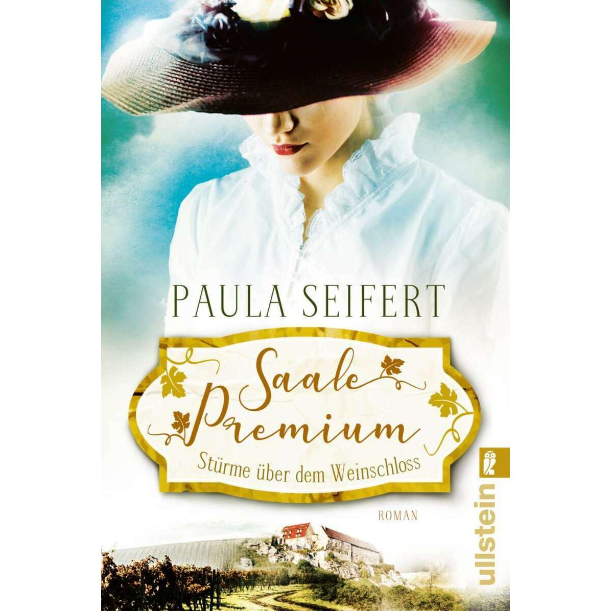 Saale Premium - Stürme über dem Weinschloss, Belletristik von Paula Seifert