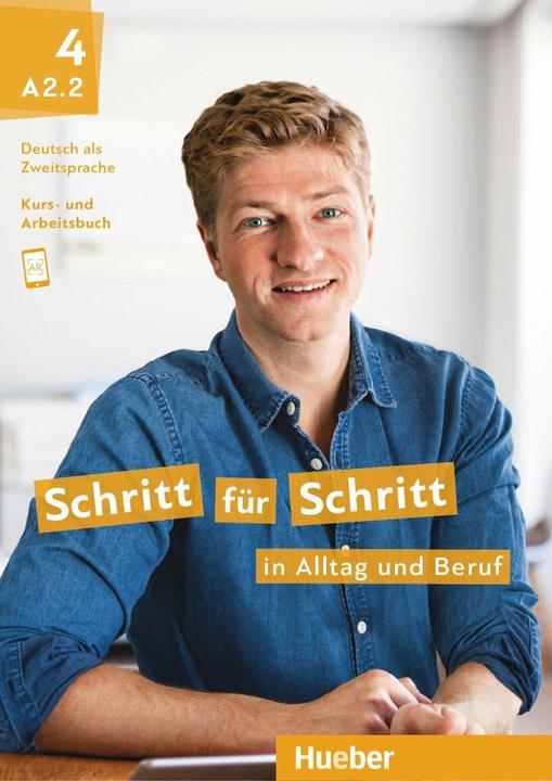 Produktbild Schritt für Schritt in Alltag und Beruf 4 Kurs- und Arbeitsbuch (Deutsch, Collectif, 2024)