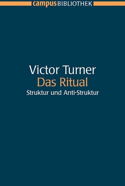 Produktbild Das Ritual (Deutsch, Victor Turner, Sylvia M. Schomburg-Scherf, 2005)