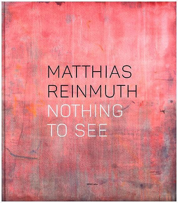 Produktbild Matthias Reinmuth: Nothing to See (Deutsch, Jurriaan Benschop, 2015)
