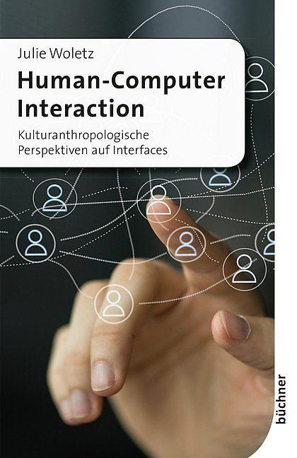 Produktbild Human-Computer Interaction (Deutsch, Julie Woletz, 2016)