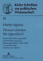 Produktbild Worum streiten Sie eigentlich? (Deutsch, Martin Agüera, 2007)