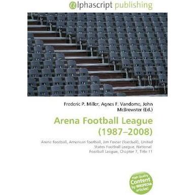 Arena Football League (1987 - 2008 ), Ratgeber
