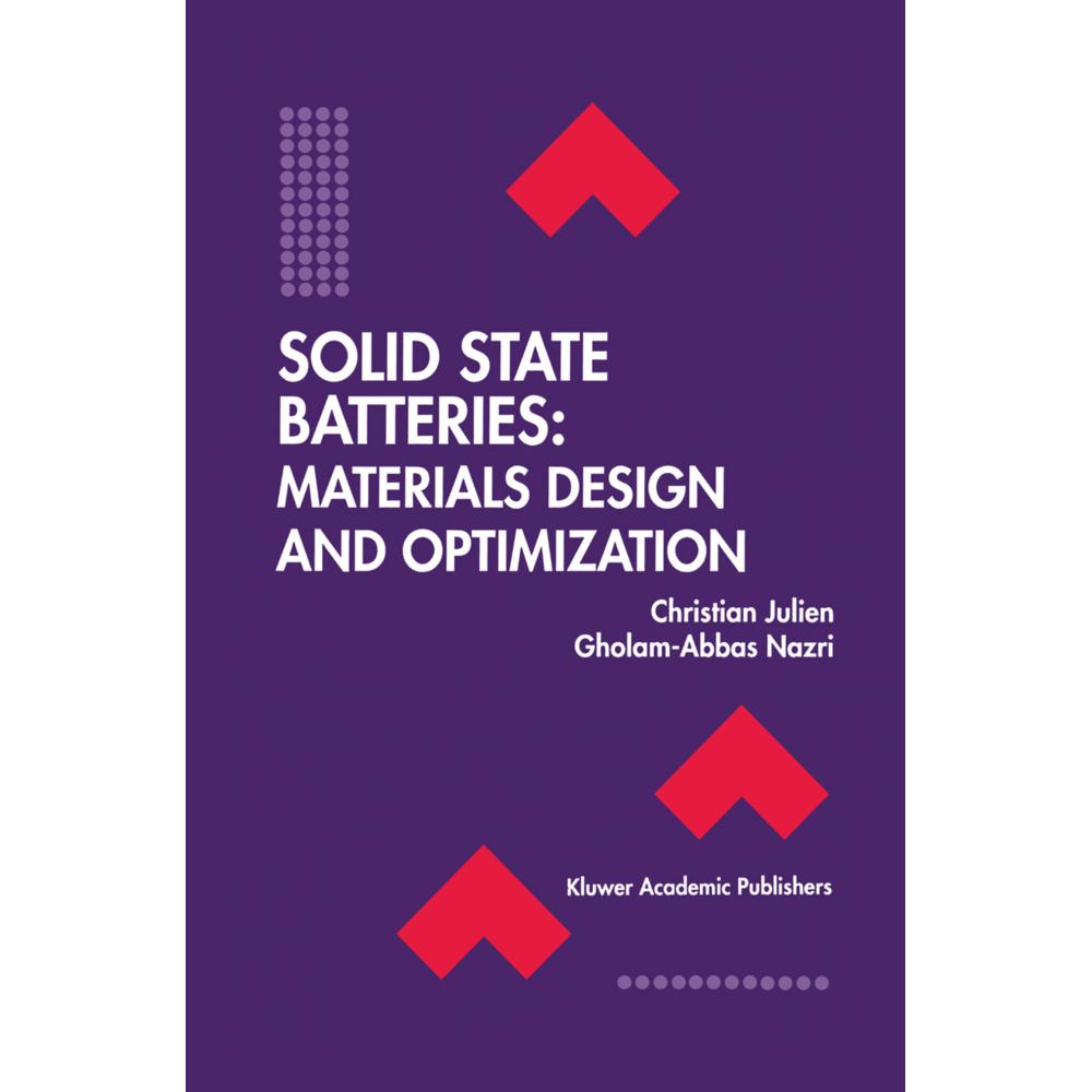 Solid State Batteries: Materials Design and Optimization, Fachbücher von Christian Julien, Gholam-Abbas Nazri