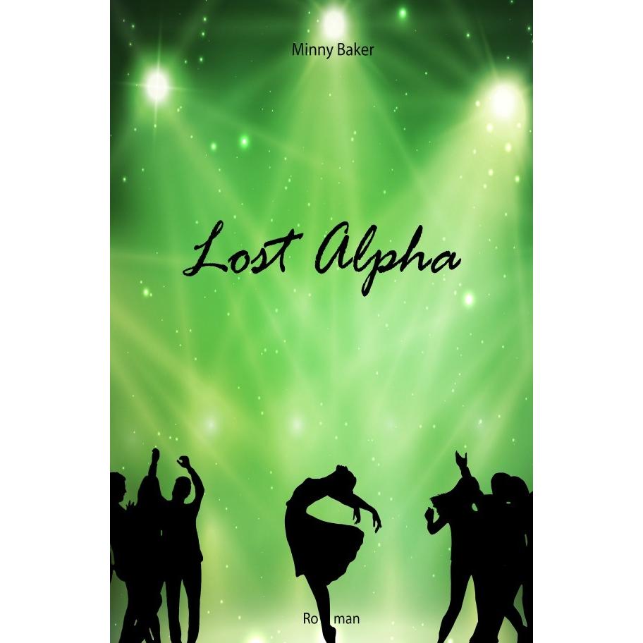 Lost Alpha, Belletristik von Minny Baker