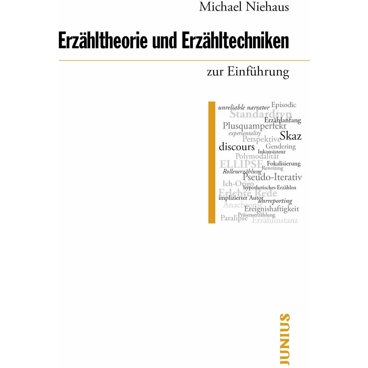 Erzähltheorie und Erzähltechniken zur Einführung, Fachbücher von Michael Niehaus