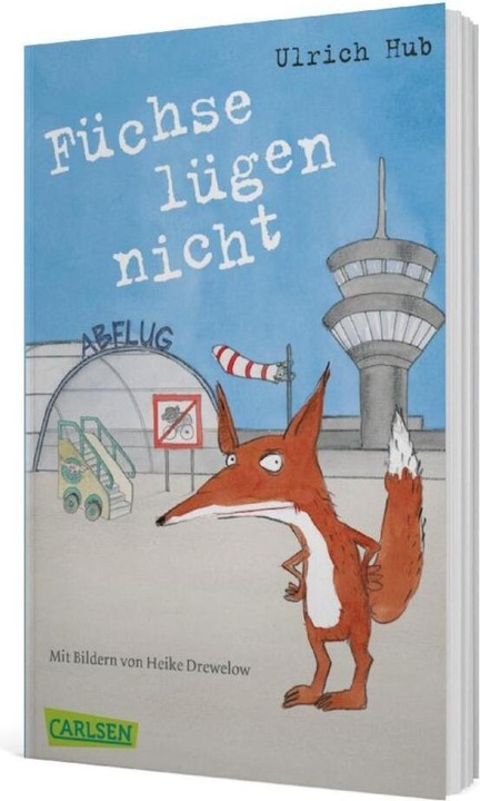 Produktbild Füchse lügen nicht (Deutsch, Ulrich Hub, Heike Drewelow, 2016)