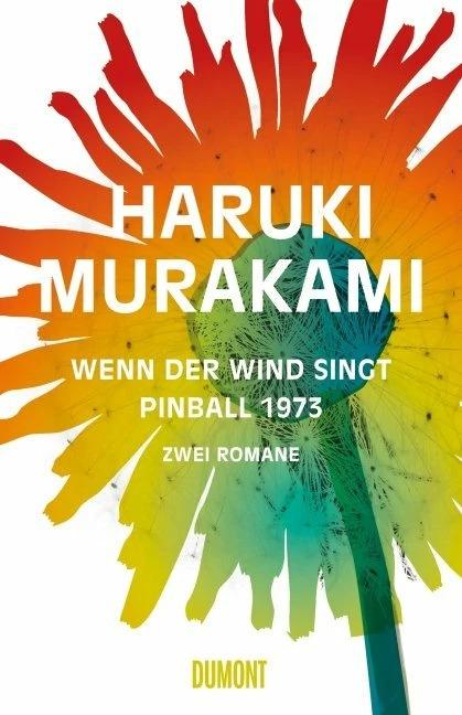 Produktbild Wenn der Wind singt - Pinball 1973 (Deutsch, Haruki Murakami, 2015)