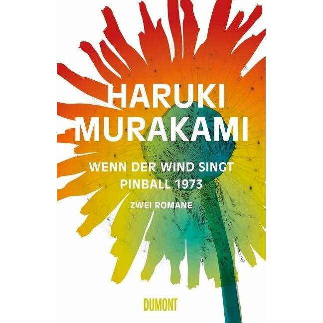 Wenn der Wind singt - Pinball 1973, Belletristik von Haruki Murakami