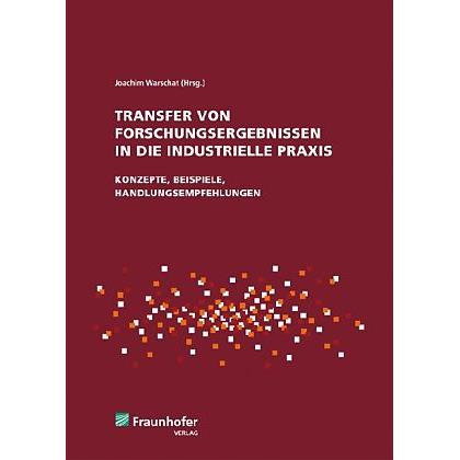 Transfer von Forschungsergebnissen in die industrielle Praxis, Fachbücher