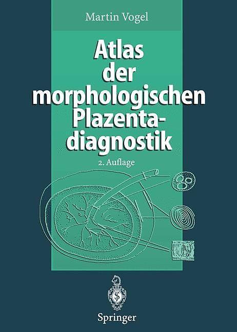 Produktbild Atlas der morphologischen Plazentadiagnostik (Deutsch, 2011)