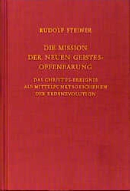 Produktbild Die Mission der neuen Geistesoffenbarung (Deutsch, Steiner, Rudolf, 1989)