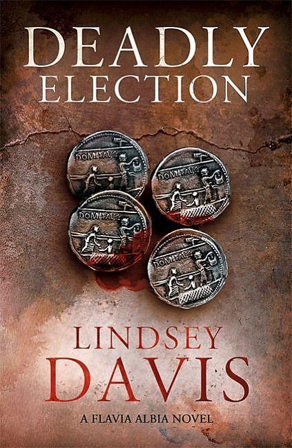 Produktbild Deadly Election (Lindsey Davis, Englisch)