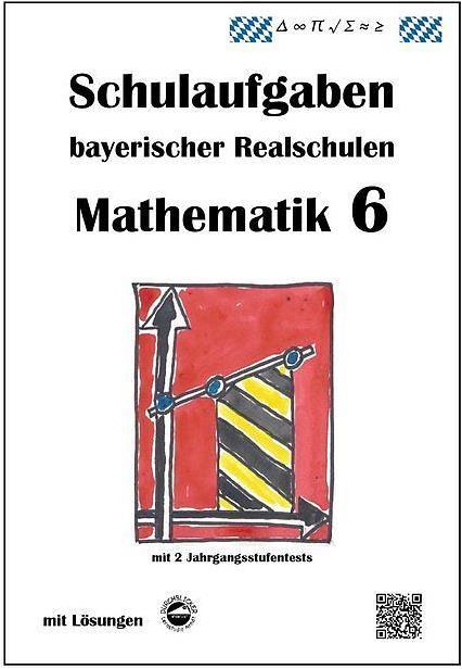 Produktbild Mathematik 6 - Schulaufgaben bayerischer Realschulen (Deutsch, Claus Arndt, 2014)