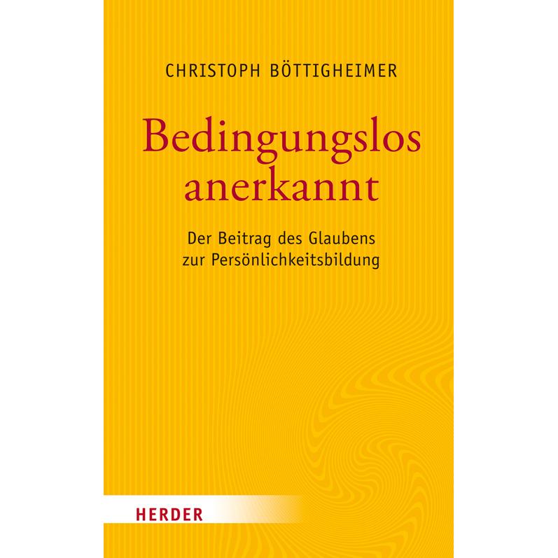 Böttigheimer:Bedingungslos anerkannt, Fachbücher von Christoph Böttigheimer