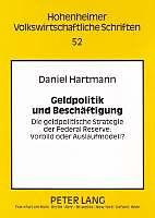 Produktbild Geldpolitik und Beschäftigung (Deutsch, Daniel Hartmann, 2005)