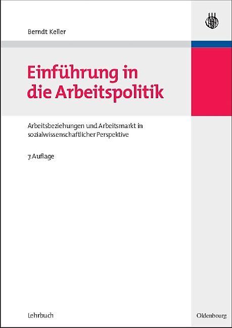 Produktbild Einführung in die Arbeitspolitik (Deutsch, Berndt Keller, 2008)