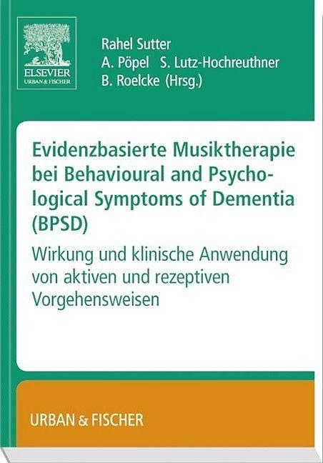 Produktbild Evidenzbasierte Musiktherapie bei BPSD (Deutsch, Rahel Sutter, 2014)