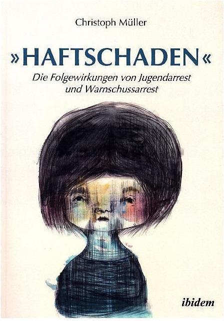 Actual product image »Haftschaden« (German, Christoph Mueller, 2016)