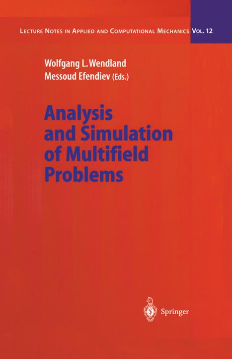 Analysis and Simulation of Multifield Problems (2010)