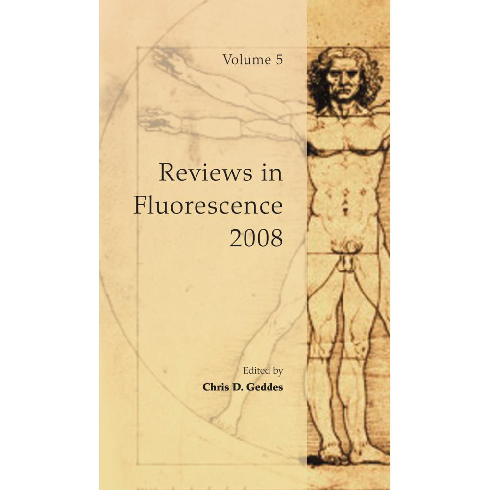 Reviews in Fluorescence 2008, Fachbücher von Chris D. Geddes