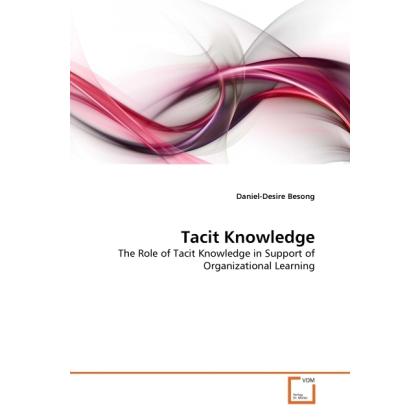 Tacit Knowledge, Fachbücher von Daniel-Desire Besong