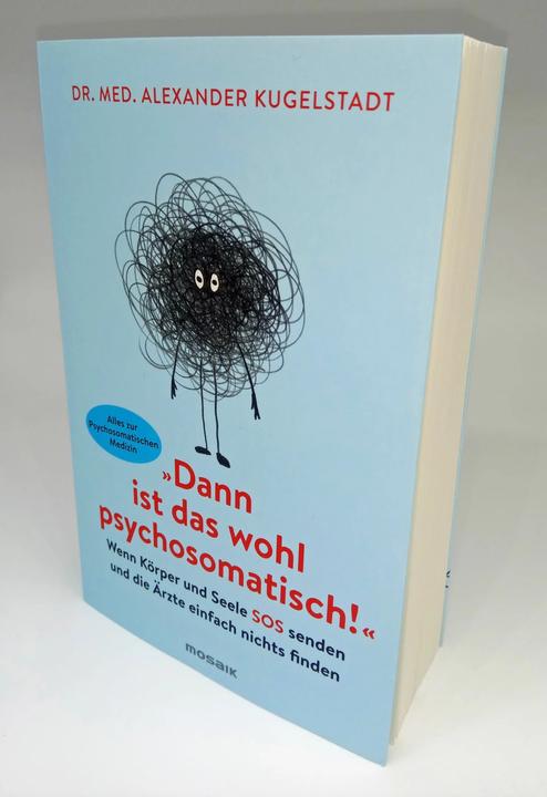 Actual product image Dann ist das wohl psychosomatisch! (German, Alexander Kugelstadt, 2020)