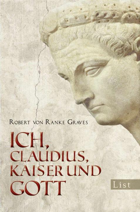 Actual product image Ich, Claudius, Kaiser und Gott (German, Hans Rothe, Robert von Ranke-Graves, 2009)