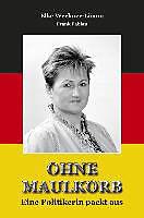 Produktbild Ohne Maulkorb (Deutsch, 2014)