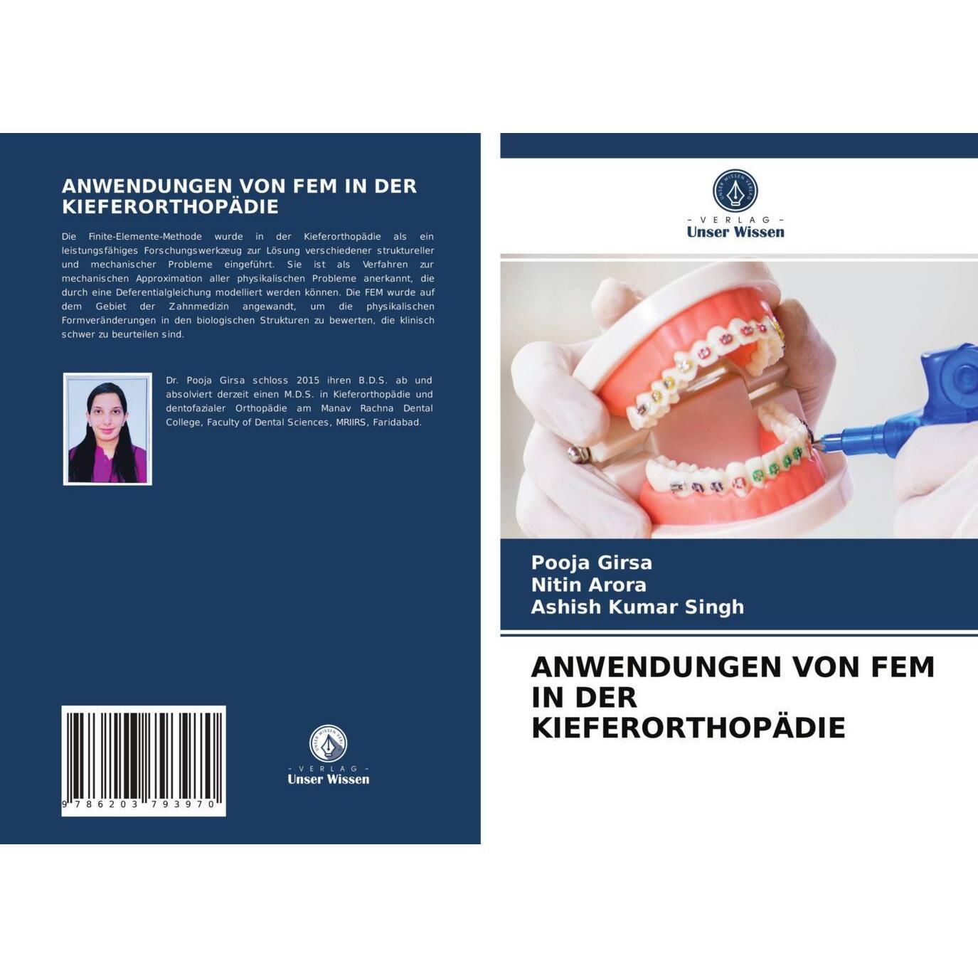 Anwendungen Von Fem In Der Kieferorthopädie, Fachbücher von Ashish Kumar Singh, Nitin Arora, Pooja Girsa