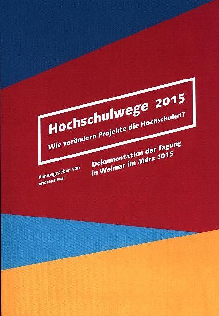 Produktbild Hochschulwege 2015 (Deutsch, Andreas Mai, 2017)