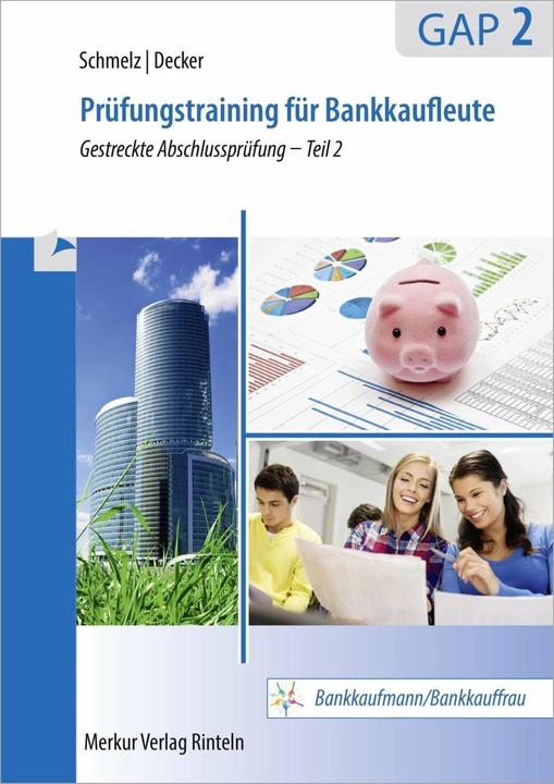 Immagine prodotto Merkur Prüfungstraining Bankkaufleute (Tedesco, Peter Decker, Mathias Schmelz, 2024)
