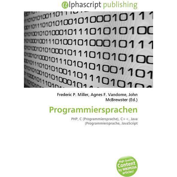 Programmiersprachen, Fachbücher von Agnes F. Vandome, Frederic P. Miller, John McBrewster