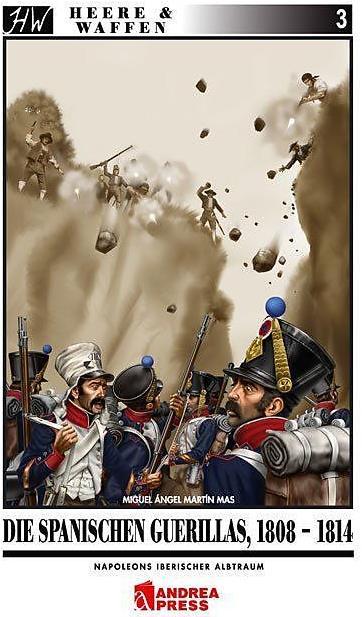 Produktbild Die spanischen Guerillas, 1808-1814 (Deutsch, Mas Ángel, 2010)