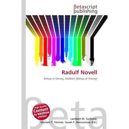 Radulf Novell, Sachbücher von Lambert M. Surhone, Mariam T. Tennoe, Susan F. Henssonow