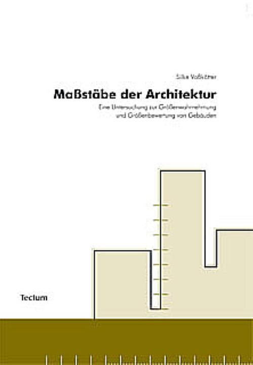 Produktbild Massstäbe der Architektur (Deutsch, Silke Vosskötter, 2010)