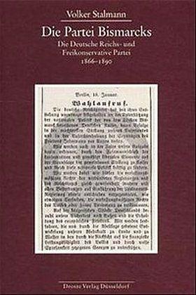 Produktbild Die Partei Bismarcks (Deutsch, Volker Stalmann, 2000)