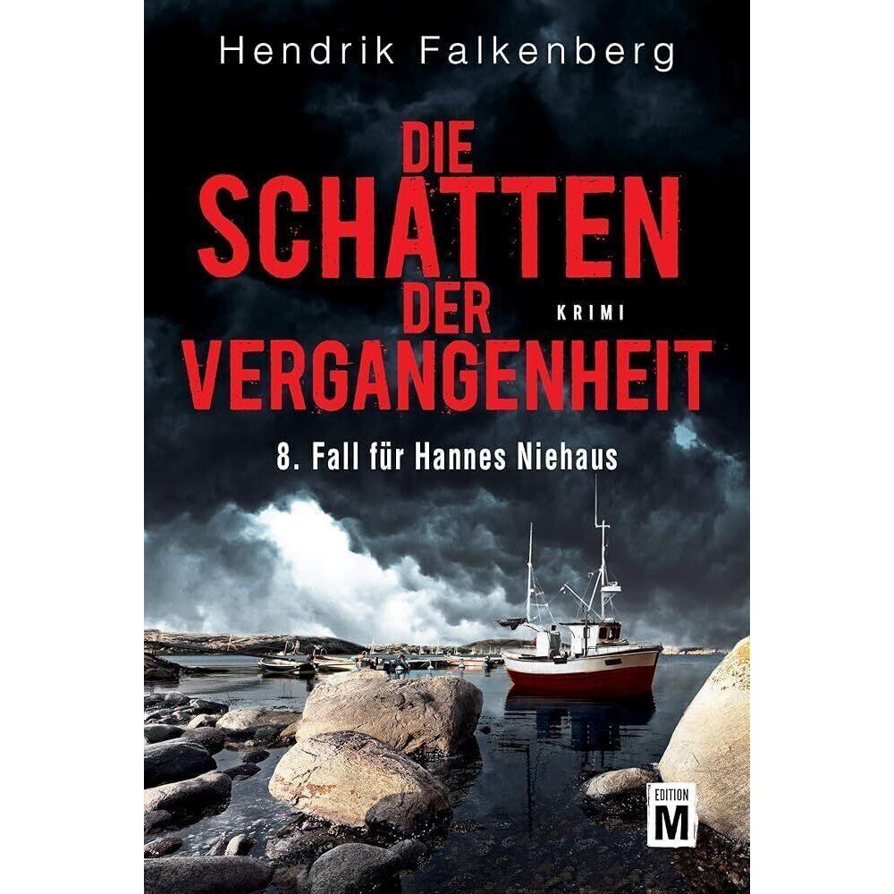 Die Schatten der Vergangenheit, Belletristik von Hendrik Falkenberg