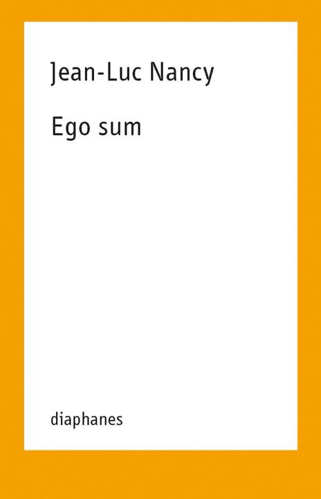 Produktbild Ego sum (Deutsch, Jean-Luc Nancy, 2014)