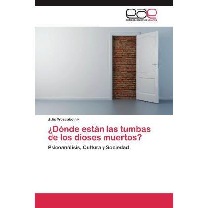 Dónde están las tumbas de los dioses muertos?, Sachbücher