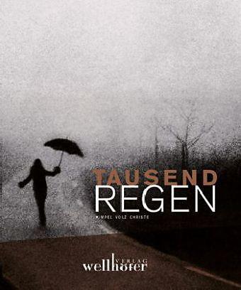 Produktbild Tausend Regen (Deutsch, Christe Kimpel, Ulli Kimpel, 2010)